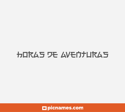 Horas de aventuras